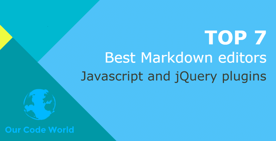 Top 7: Best Markdown editors Javascript and jQuery plugins